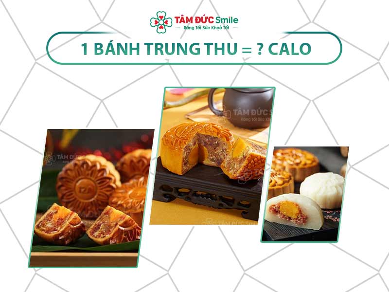 1 BÁNH TRUNG THU CÓ BAO NHIÊU CALO? CÁCH ĂN BÁNH TRUNG THU ĐỂ BẢO VỆ SỨC KHOẺ