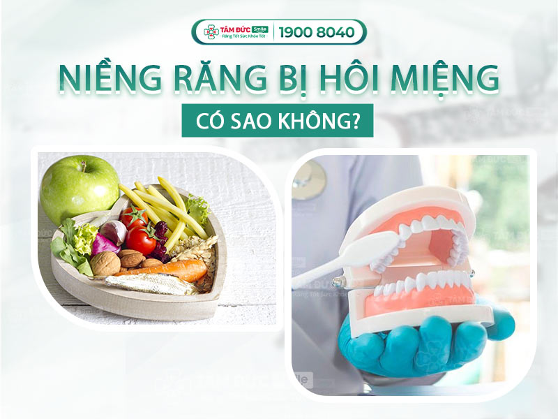 NGĂN NGỪA HÔI MIỆNG KHI NIỀNG RĂNG