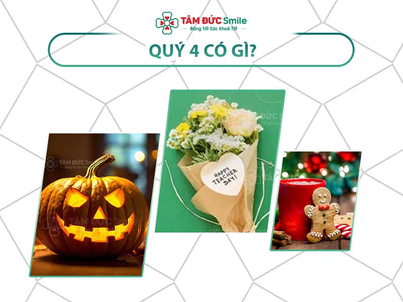 QUÝ 4 LÀ THÁNG MẤY? CÁC NGÀY ĐẶC BIỆT TRONG QUÝ 4