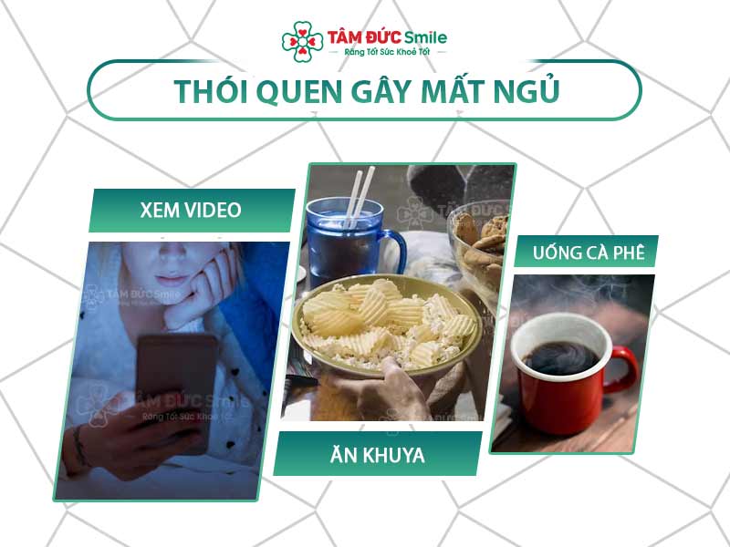 THÓI QUEN GÂY MẤT NGỦ VÀ BIỆN PHÁP KHẮC PHỤC NHANH CHÓNG