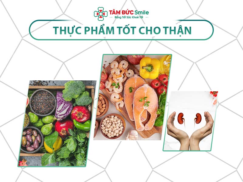 TỔNG HỢP 7 LOẠI THỰC PHẨM TỐT CHO THẬN VÀ NHỮNG VIỆC LÀM CÓ HẠI CHO THẬN