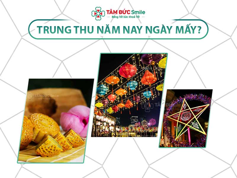 TRUNG THU NĂM NAY NGÀY MẤY? NHỮNG VIỆC NÊN LÀM VÀ KHÔNG NÊN LÀM NGÀY TRUNG THU